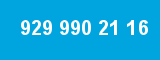 929 990 21 16 929 990 21 16